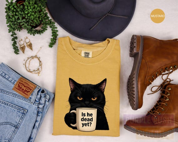 Is He Dead Yet Black Cat Shirt, Anti Trump Protest Shirt, Political Shirt, Subtle FDT Shirt, Funny Cat Shirt, Political Shirt, Trump Shirt