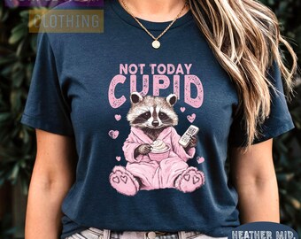 Not Today Cupid Shirt, Funny Racoon Valentines Day Shirt, Single Valentines Day Shirt, Cupid Shirt, Funny Valentines Day, Funny Single Shirt