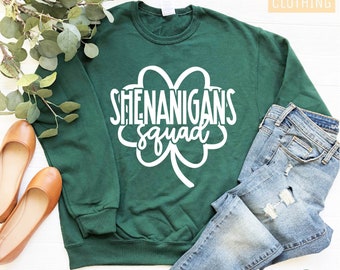 Shenanigans Squad Sweatshirt: St Patrick's Day Irish Crewneck