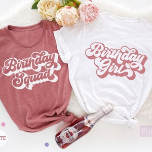 Birthday Squad Shirts: Matching Birthday Girl T-Shirts