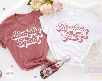 Birthday Squad Shirts: Matching Birthday Girl T-Shirts