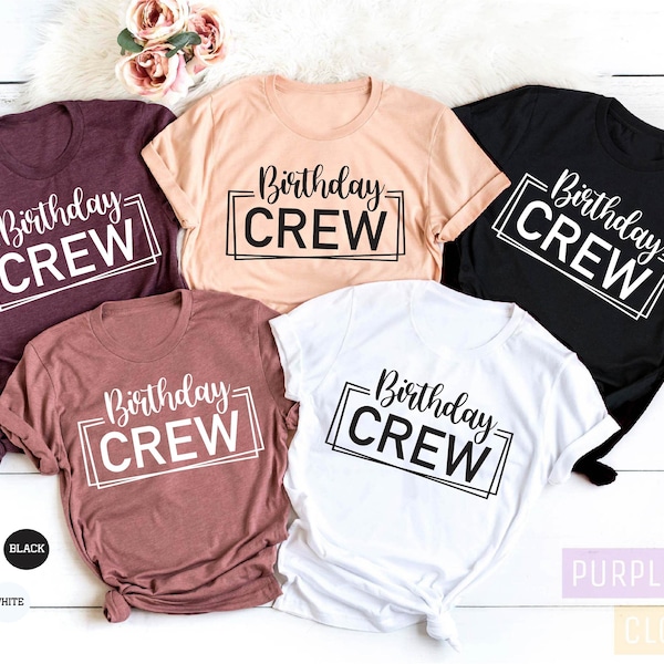 Birthday Crew Shirts, Birthday Group  Shirts, Birthday Team Shirt, Birthday Party Shirts, Birthday Girl T-shirt,Gift for Her, Birthday Gifts