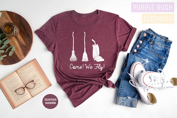 Come We Fly Shirt, Halloween Shirt, Sanderson Sisters, Tonight We Fly, Hocus Pocus T-Shirt, Halloween Gifts, Halloween Party
