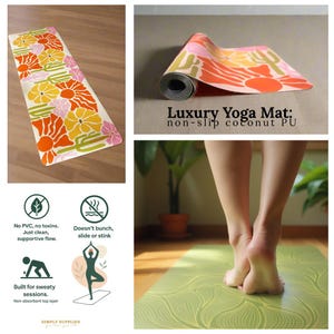May include: A yoga mat with a floral design in orange, yellow, and pink. The mat is shown rolled up and laid out, with text that reads "Luxury Yoga Mat: non-slip coconut PU". Additional icons indicate the mat is non-toxic and non-slip.
