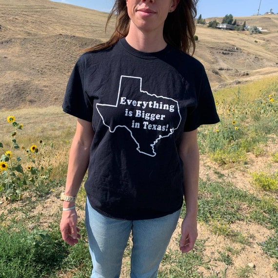 everything's bigger in texas shirt