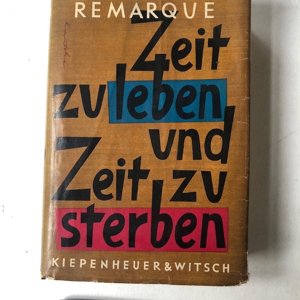 1954 - E.M. Remarque - Time to live and time to die /Zeit zu leben und Zeit zu sterben - 398 pages