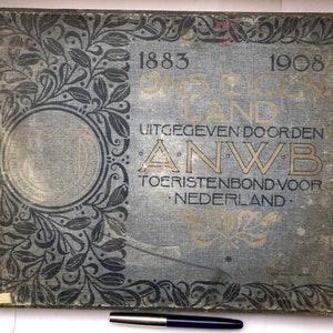 1908 Olanda il nostro paese - tra Amsterdam e Arnhem / Ons eigen land - Tussen Amsterdam en Arnhem - 140 pagine - oltre 200 illustrazioni