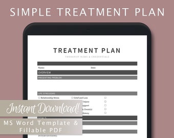 May include: A simple treatment plan template for therapists. The template includes sections for the client's name, date, overview, presenting problem, life stressors, goals, and interventions.