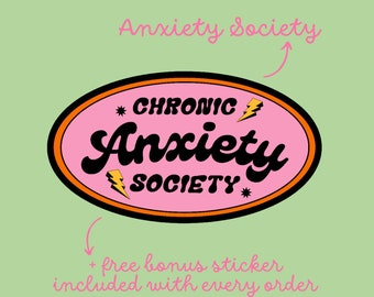 Pegatina de la Sociedad de Ansiedad Crónica, Pegatina de Salud Mental, Pegatina Motivacional, Pegatinas Personalizadas