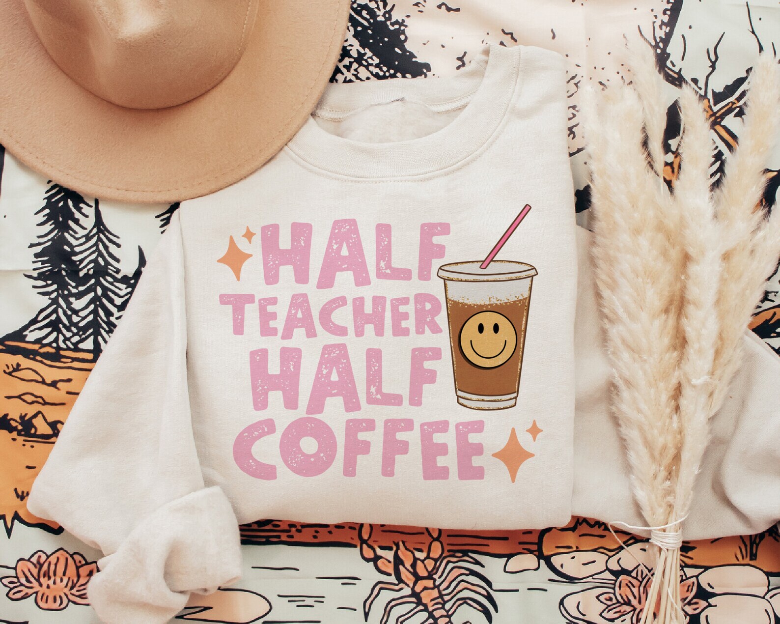 Half Teacher Half Coffee Sweatshirt Retro Floral Teacher Etsy