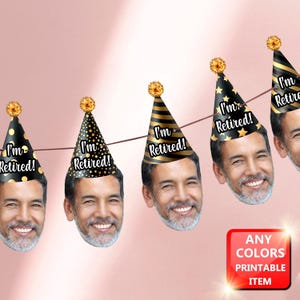 Custom Face Retirement Photo Banner - Happy Retirement I'm Retired personalized office party decor Face Banner, Party backdrop, Digital File