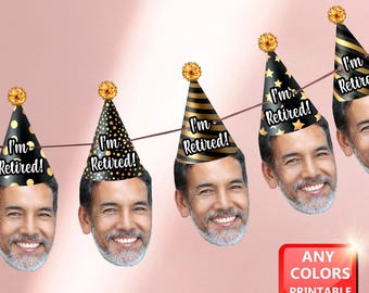 Custom Face Retirement Photo Banner - Happy Retirement I&#39;m Retired personalized office party decor Face Banner, Party backdrop, Digital File