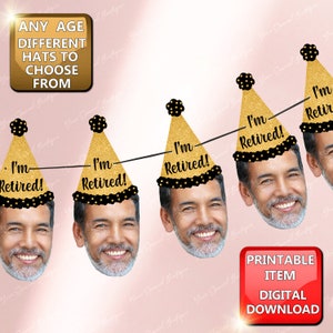 Custom Face Retirement Photo Banner - Happy Retirement I&#39;m Retired personalized office party decor Face Banner, Party backdrop, Digital File