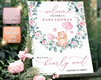 Baby Shower Welcome Sign Girl, Baby Shower Sign Pink, Welcome Poster Bear, Editable, Bear Balloon Welcome Sign girl, Bearly wait sign BS008