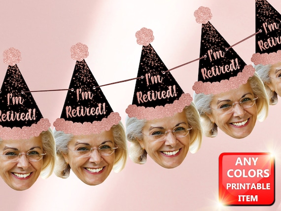 Retirement Banner with Face and Party Hat backdrop, Officially Retired, Congratulations, Garland, Bunting, Drink Stirrers, Digital File