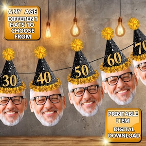 May include: Printable birthday banner with black and gold party hats featuring numbers 30, 40, 50, 60, and 70.  The banner is designed for a birthday party and includes the text "ANY AGE DIFFERENT HATS TO CHOOSE FROM" and "PRINTABLE ITEM DIGITAL DOWNLOAD".