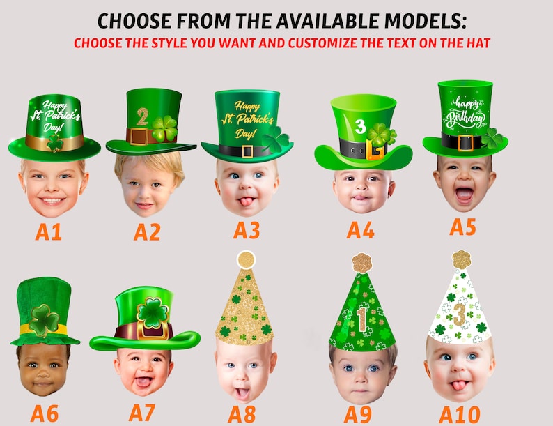 May include: Ten different printable designs for a personalized hat. The hats feature a variety of designs, including shamrocks, leprechauns, and the text "Happy St. Patrick's Day!" and "Happy Birthday".