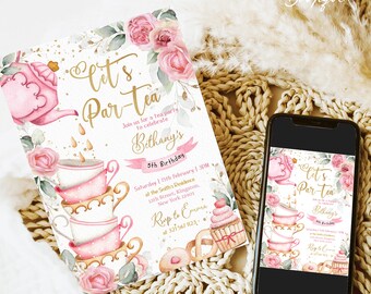 May include: Pink and gold tea party invitation with a watercolor illustration of teacups, a teapot, and flowers. The invitation says "Let's Par-Tea" and includes the text "Join us for a tea party to celebrate Bethany's 5th Birthday".