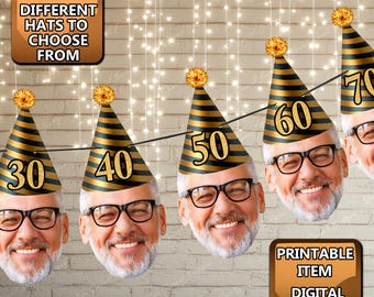 Custom Photo Banner Digital Face Banner Party Hat Birthday Celebration Personalized Birthday Hat Banner Printable Download, Any age