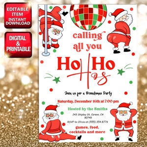 May include: A digital Friendsmas party invitation featuring cartoon Santa Claus illustrations. The invitation includes the text "calling all you Ho Ho Hos" and event details, such as the date, time, and location. The design incorporates red and green accents.