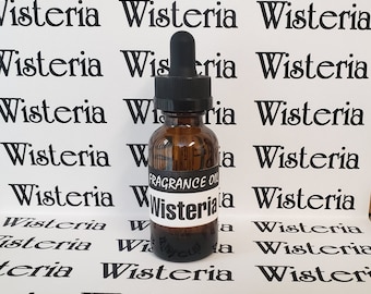 Wisteria Fragrance Oil - Full Strength, Uncut