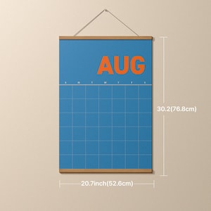 May include: A blue wall calendar for August, 76.8cm tall and 52.6cm wide, with a grid pattern and the month's name in orange. The calendar is held by a wooden frame and a string.