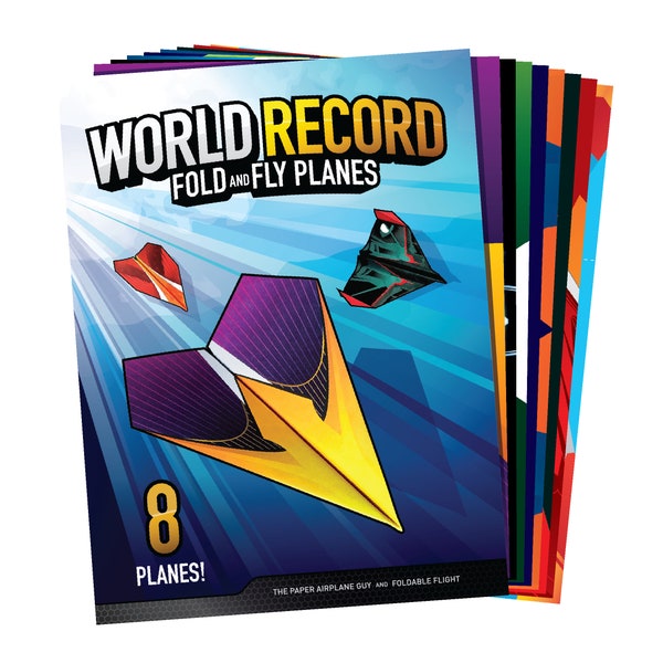 World Record Fold and Fly Planes — Illustrated Folding Paper and Video Tutorials for the BEST Paper Airplanes