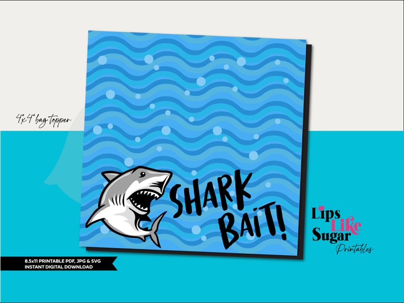 Shark Bait Treat Bag Toppers Printable Shark Bites Tags - Etsy