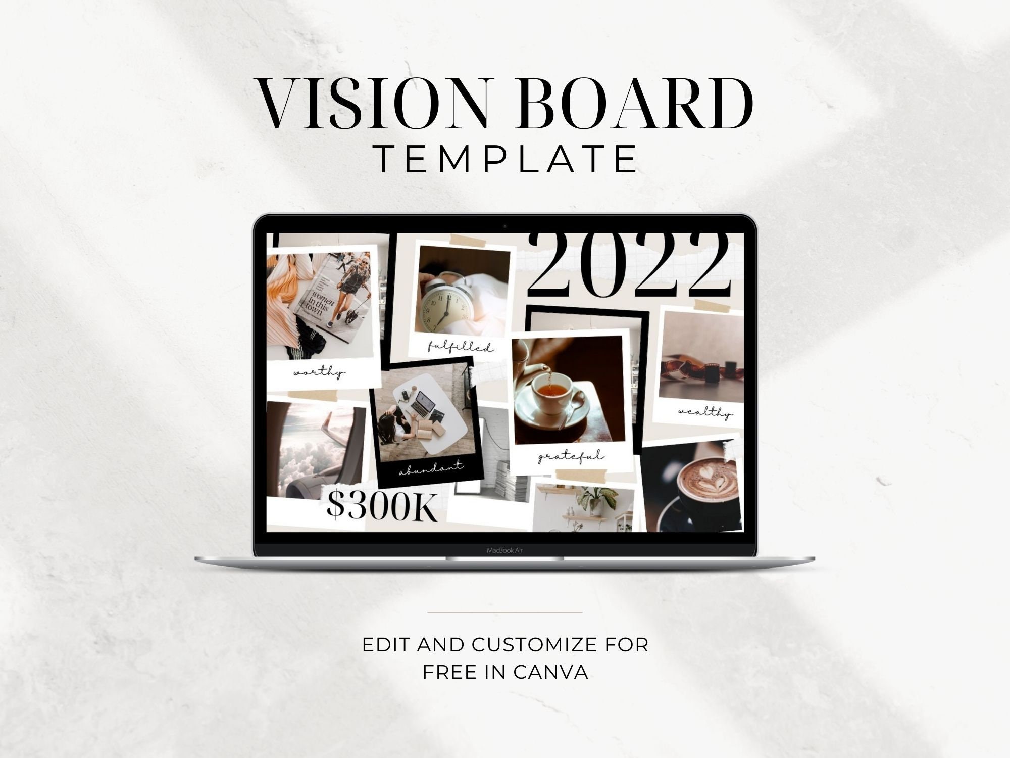 2022 Minimalist Vision Board / Canva Template / Manifesting Your