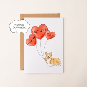 Happy Mother's Day! - Printable Corgi Mothers Day Card, Corgi Anniversary Card, Dog Mother's Day Card, Dog Printable Art, 5×7