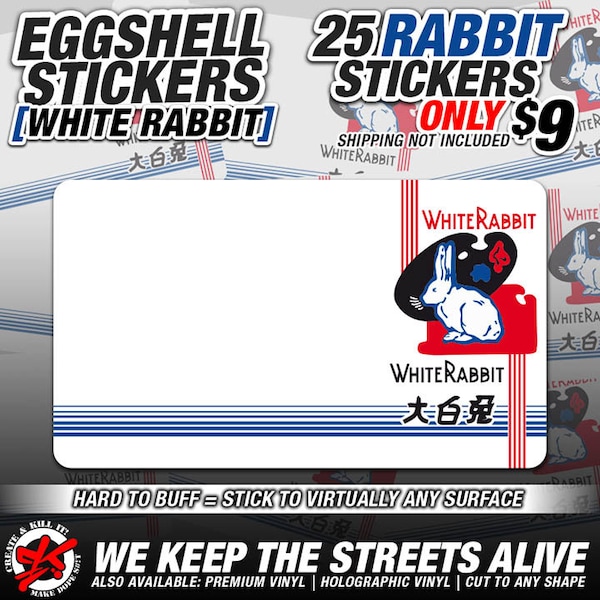 White Rabbit Eggshell Stickers | Tamper proof | Graffiti | Art | Street | Slaps | Sticker Pack