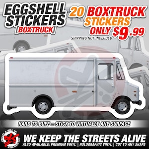 May include: 20 eggshell white box truck stickers. The stickers are designed to look like a box truck. The text "WE KEEP THE STREETS ALIVE" is printed on the bottom of the image. The text "HARD TO BUFF = STICK TO VIRTUALLY ANY SURFACE" is printed above the text "WE KEEP THE STREETS ALIVE".