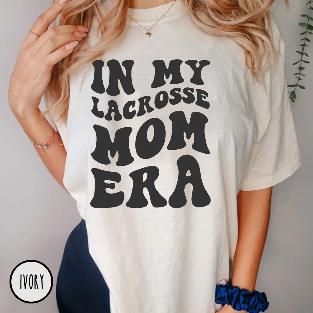 In My Lacrosse Mom Era Comfort Colors Shirt, Lacrosse Mom Shirt Retro