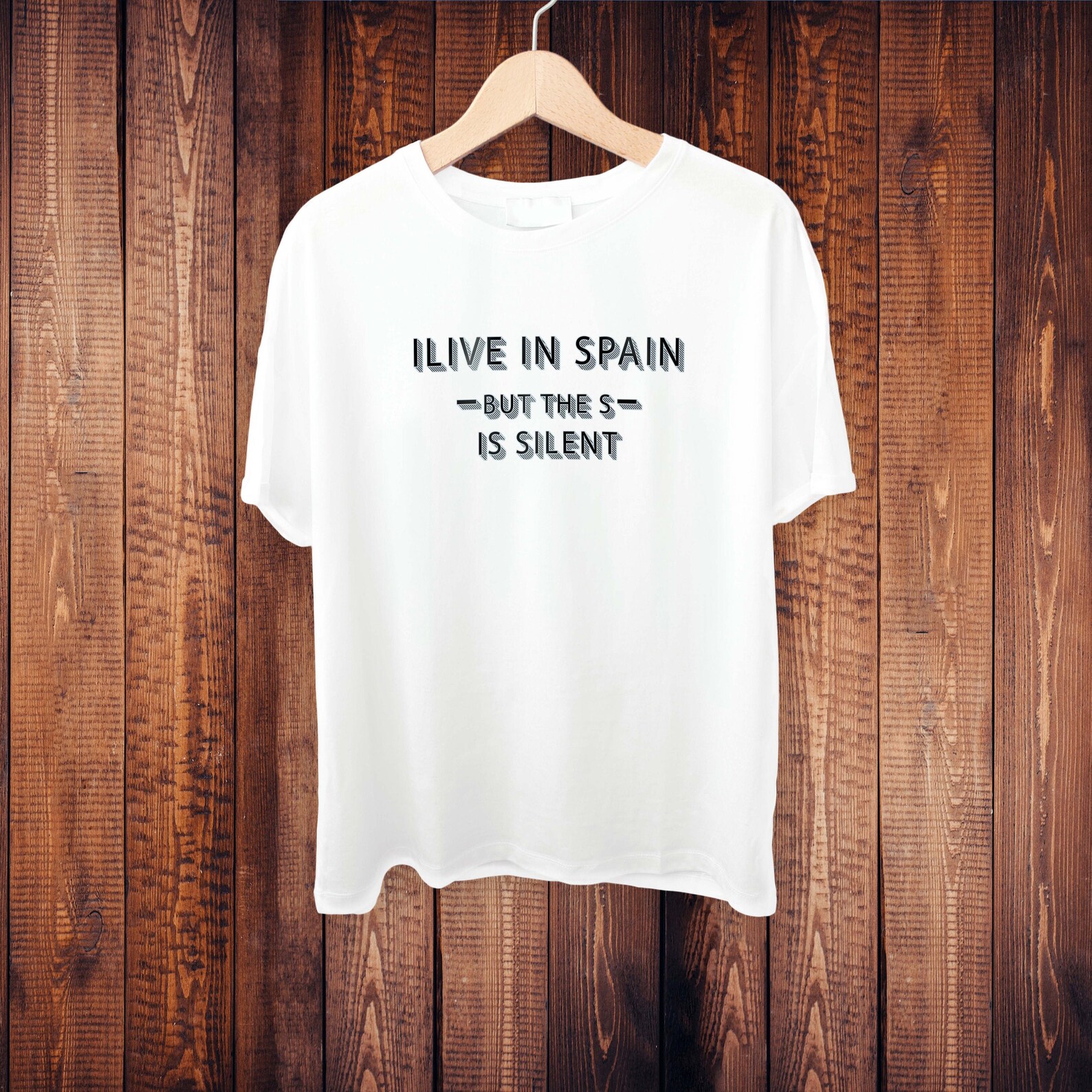 I Live in Spain but the S is Silent Meme TShirt Unisex Etsy
