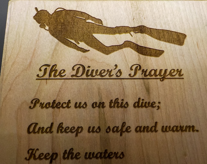 The Diver's Prayer - Laser Engraved on Beechwood
