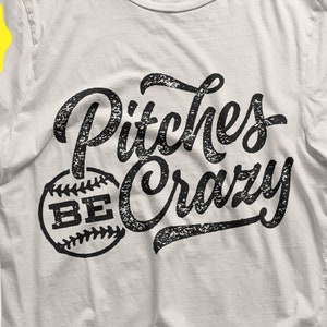 Pitches Be Crazy Svg Png, Funny Baseball Svg Png, Baseball Mom Svg Png, Funny Baseball Shirt Design, Svg for Cricut, Baseball Svg Png