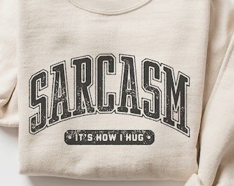 Sarcasm: &#39;It&#39;s How I Hug&#39; SVG PNG Graphic, Funny Svg Png File