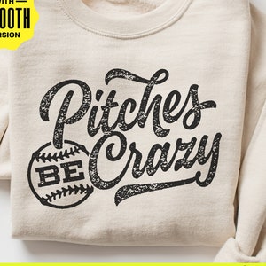 Pitches Be Crazy SVG PNG - Lustiges Softball-Design - Digitaler Download