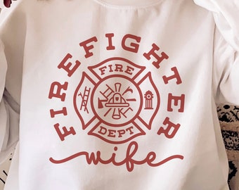 Firefighter Wife Svg, Png, Eps, Ai, Firefighter Shirt, Cricut Cut Files, Silhouette, Digital Downloads, Occupation, Firefighter Badge