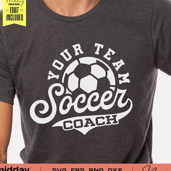 Soccer Coach Svg Png Dxf Eps, Cricut Cut Files, Silhouette, Soccer Coach Shirt Design, Sublimation, Soccer Team Coach, Customizable,