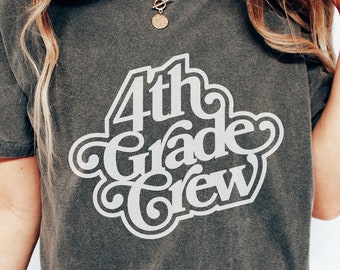 Fourth Grade Crew Svg, Dxf Eps Png, Fourth Grader Svg, 4th Grade Teacher Staff Shirts, Appreciation, Back To School, Cricut, Silhouette,