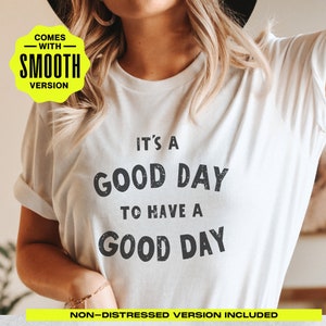 É um Bom Dia para Ter um Bom Dia Svg Png, Positivo Inspirado Svg, Saúde Mental Svg Png, Professor Svg Png, Conselheiro Escolar Svg Png