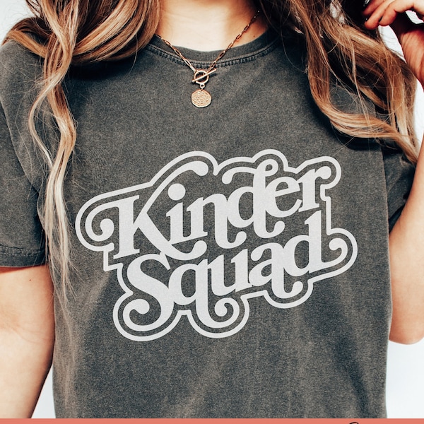 Kinder Squad SVG, Kindergarten Teacher Shirt, Cricut Cut Files (Digital Download)