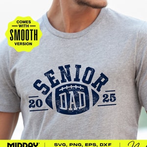 Voetbal Senior Dad 2025 Svg, Png Dxf Eps, Football Dad, Varsity Graduation Cut-bestand, Class of 2025, Silhouette Cameo, Cricut, Graduation