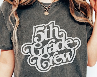 Fifth Grade Crew Svg, Dxf Eps Png, Fifth Grader Svg, 5th Grade Teacher Staff Shirts, Appreciation, Back To School, Cricut, Silhouette,