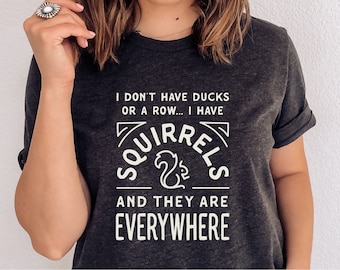 Squirrels Everywhere SVG, Funny Shirt Design (Digital File)