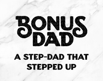 Download Bonus Dad Svg Etsy