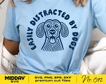 Facilmente distratto dai cani SVG, design per amanti dei cani (download digitale)