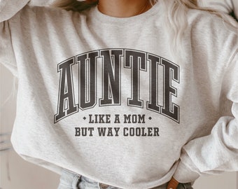 Auntie Like A Mom But Way Cooler SVG, PNG, Cricut, Silhouette (Digital Download)