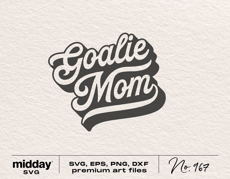 May include: Black and white graphic design with the text "Goalie Mom" in a stylized font.